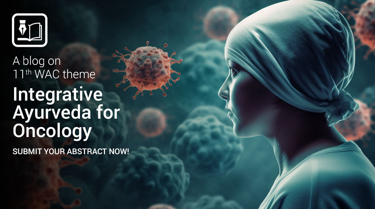 Integrative Ayurveda for Oncology