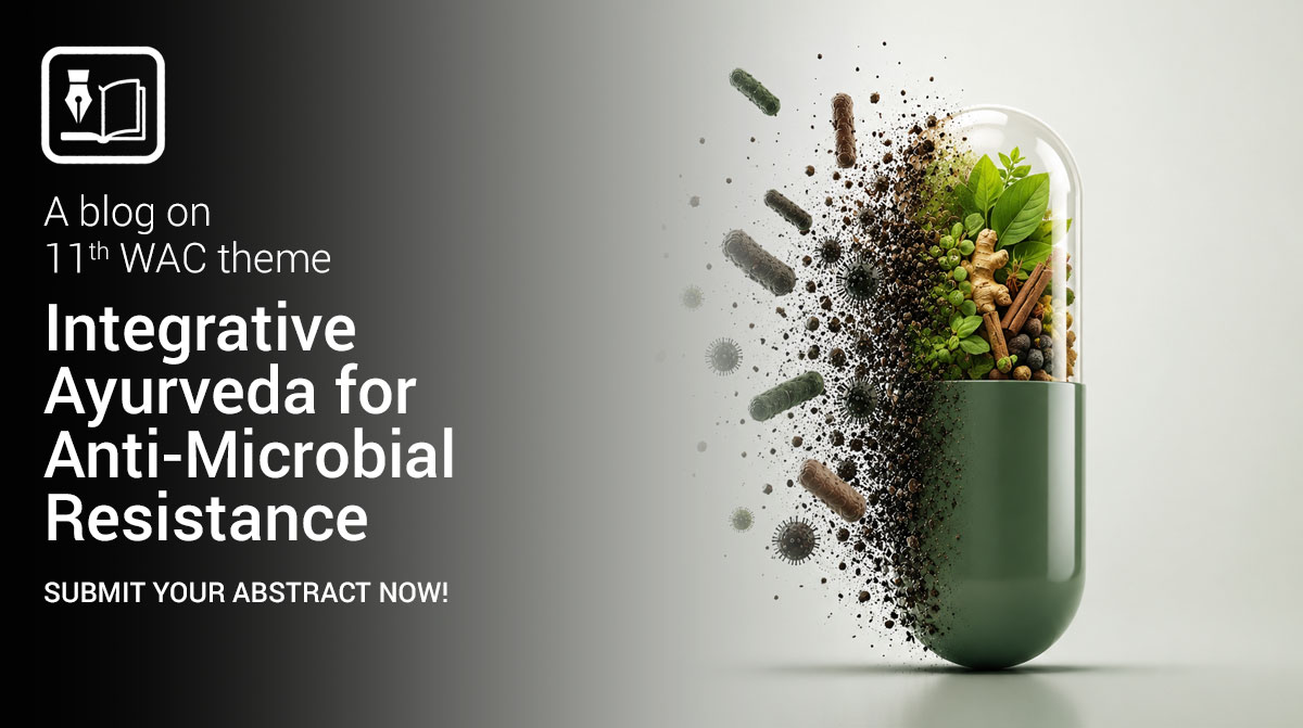 INTEGRATIVE AYURVEDA FOR ANTI-MICROBIAL RESISTANCE